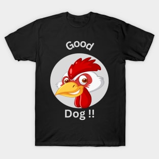 Good Dog T-Shirt